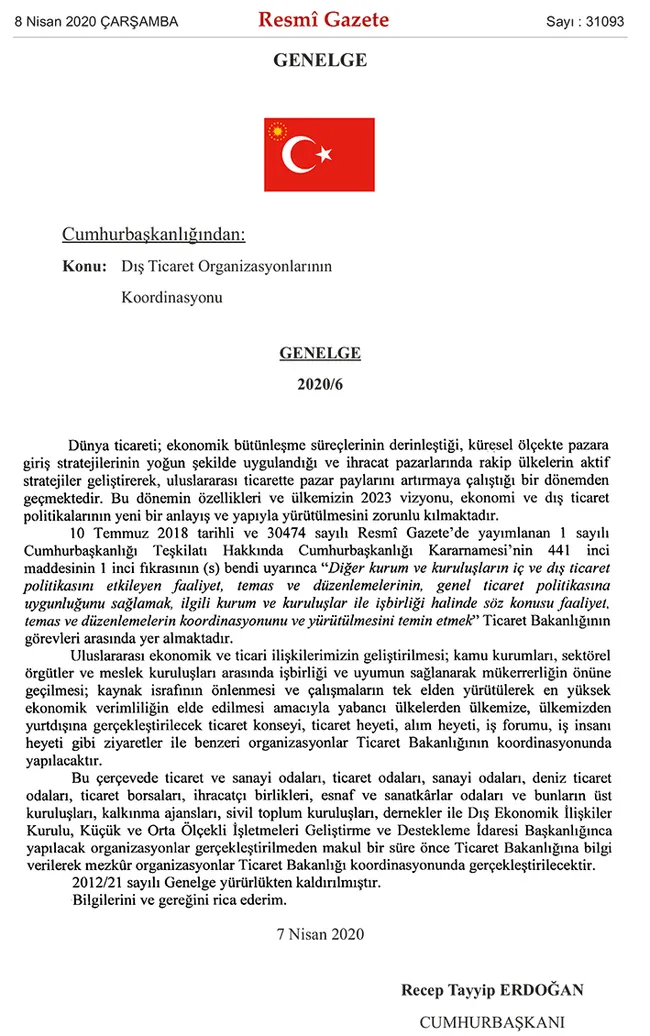 Dış ticaret organizasyonları Ticaret Bakanlığı koordinasyonunda yapılacak - 1