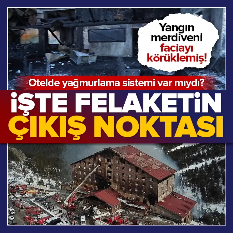 İşte Bolu’daki yangın felaketinin nedeni