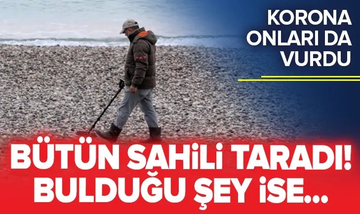 Pandemi onları da vurdu! Define avcıları sahilden eli boş döndü