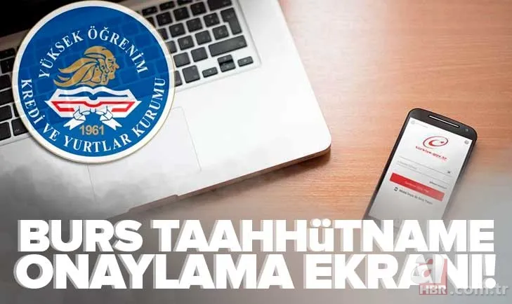 KYK TAAHHÜTNAME ONAYLAMA EKRANI | e-Devlet KYK burs taahhütname onayı nasıl yapılır? En geç o tarihte 1