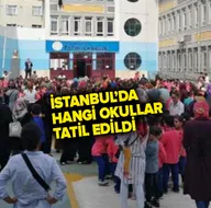 İstanbulda hangi okullar tatil?