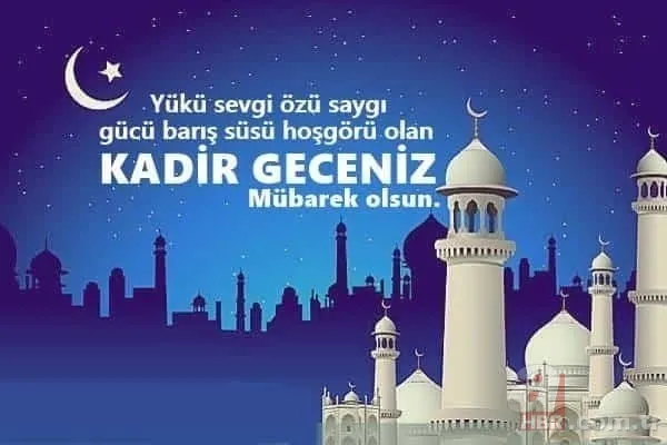 En güzel, derin duygulu, kısa, ayetli Resimli Kadir Gecesi tebrik mesajları! Anneye, babaya, eşe, sevgiliye Kadir Gecesi güzel sözleri! 17