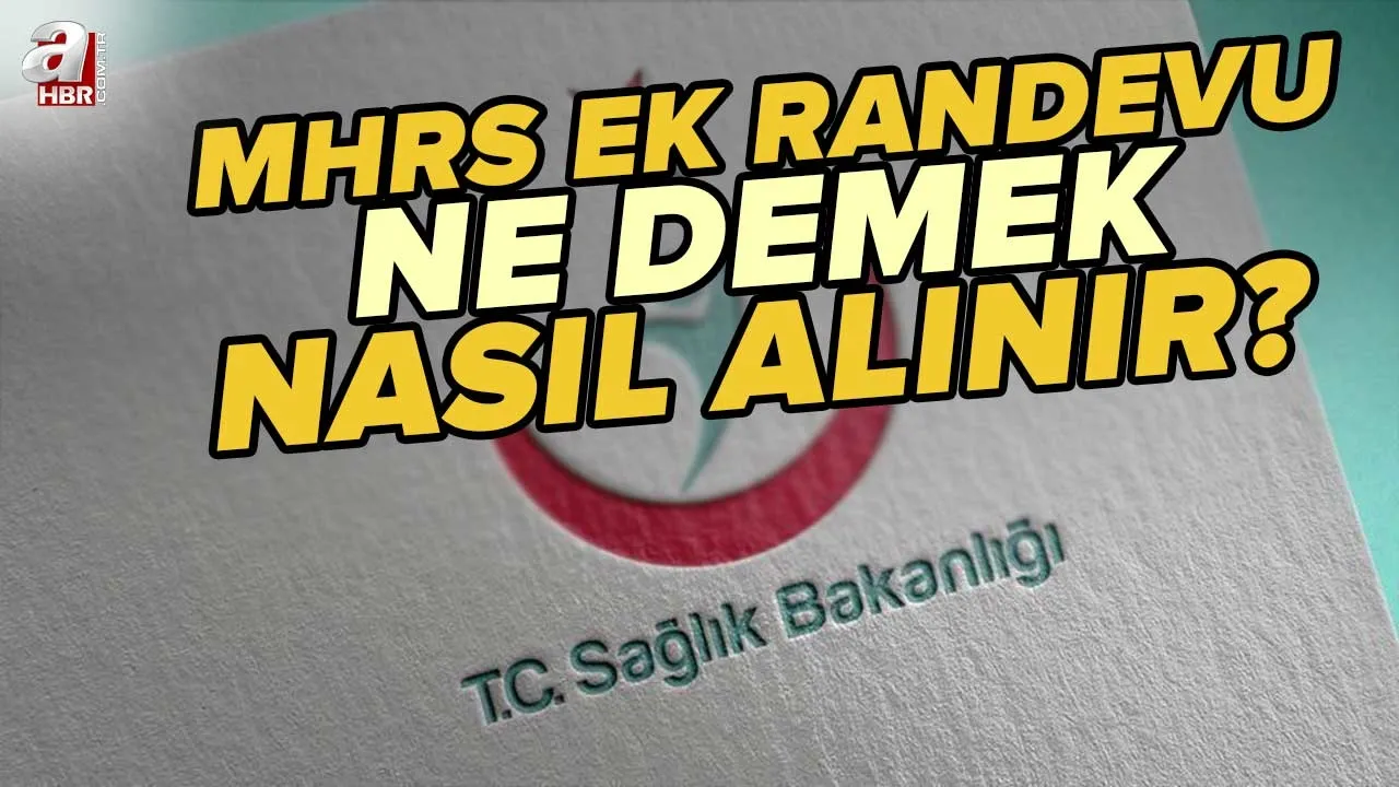 MHRS ek randevu nedir, nasıl alınır? MHRS yedek kontenjan ne anlama geliyor? 2022 MHRS RANDEVU EKRANI