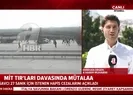 Son dakika: MİT tırları davasında flaş haber! |Video