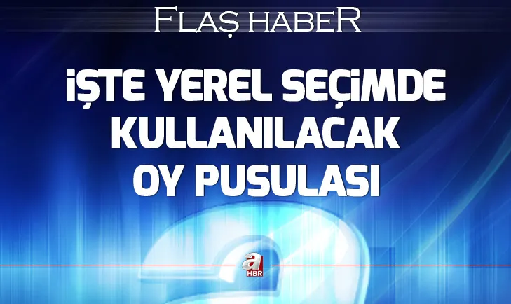 Yerel seçim için kullanılacak oy pusulası görüntülendi