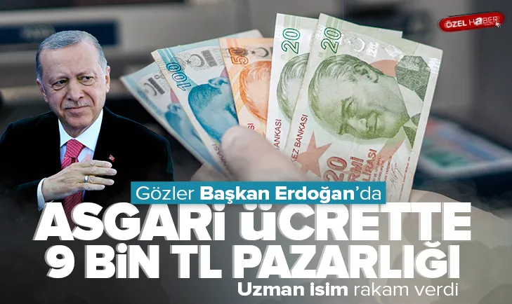 Asgari ücrette 9 bin TL pazarlığı! Gözler Başkan Erdoğana çevrildi