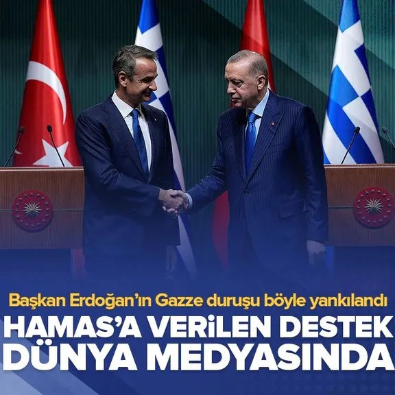 Son dakika | Başkan Erdoğan ve Miçotakis görüşmesi dünya medyasında