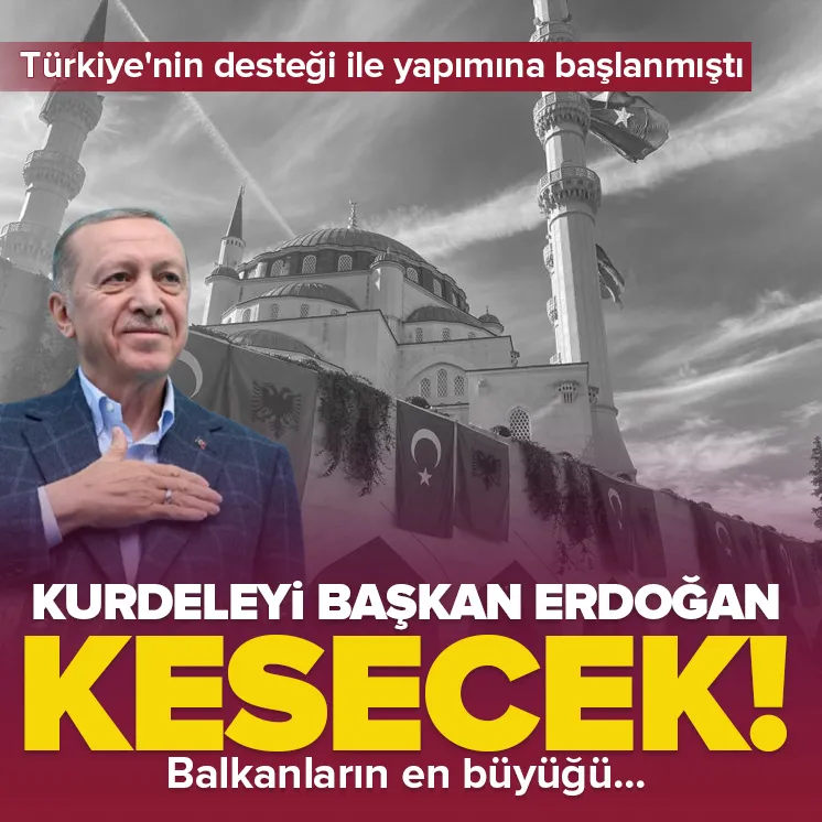 Başkan Erdoğan Namazgah Cami’nin açılışına katılacak