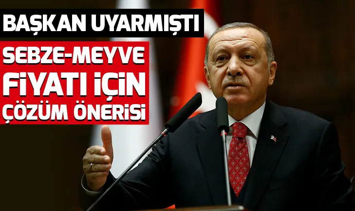 Başkan Erdoğan uyarmıştı! Halcilerden fiyatlar için çözüm önerisi
