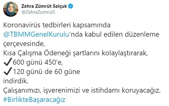 Son dakika: Aile, Çalışma ve Sosyal Hizmetler Bakanı Zehra Zümrüt Selçuk: İşverenimizi ve istihdamı koruyacağız