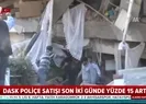 DASK poliçe satışlarına yoğun ilgi