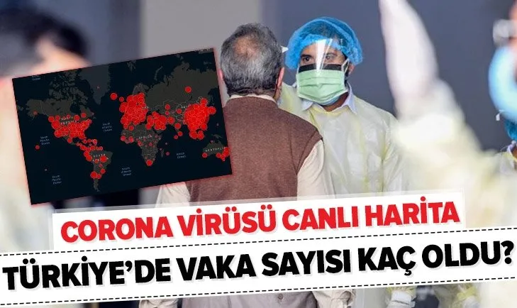 CANLI HARİTA! Türkiye’de koronavirüs hangi illerde var? Türkiye’de corona virüsü vaka sayısı kaç kişi oldu?