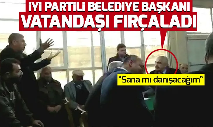 İYİ Partili belediye başkanı kendisine soru soran vatandaşı fırçaladı