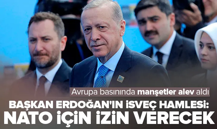 İsveç’e NATO yolu! Avrupa basını manşete taşıdı