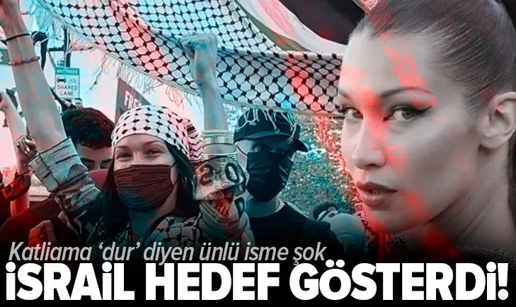 Çocukları katleden terör devleti İsrail, Filistin’e destek veren Bella Hadid’e saldırdı