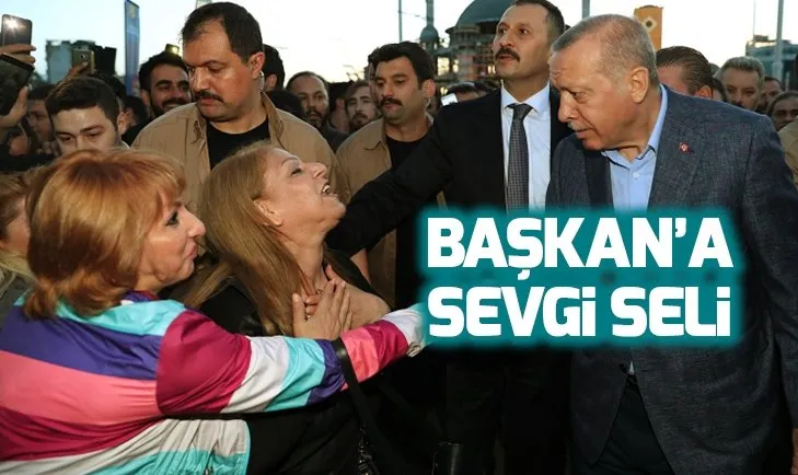 Başkan Erdoğan İstiklal Caddesi'nde yürüdü