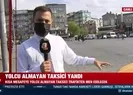 Yolcu almayan taksici yandı