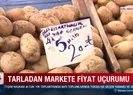 Patateste tarladan markete fiyat uçurumu