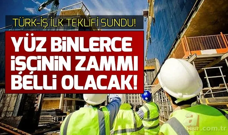 2019 toplu iş sözleşmesinde son dakika gelişmesi! Kamu işçileri ne kadar zam alacak? Türk-İş teklif verdi’