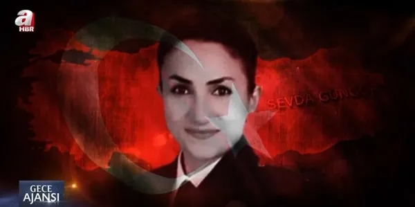Ailesi 15 Temmuz şehidimiz Özel Harekatçı Sevda Güngör’ü anlattı: Allah Türkiye’ye bir daha 15 Temmuz yaşatmasın