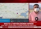 Muş’ta 4,7 büyüklüğünde deprem