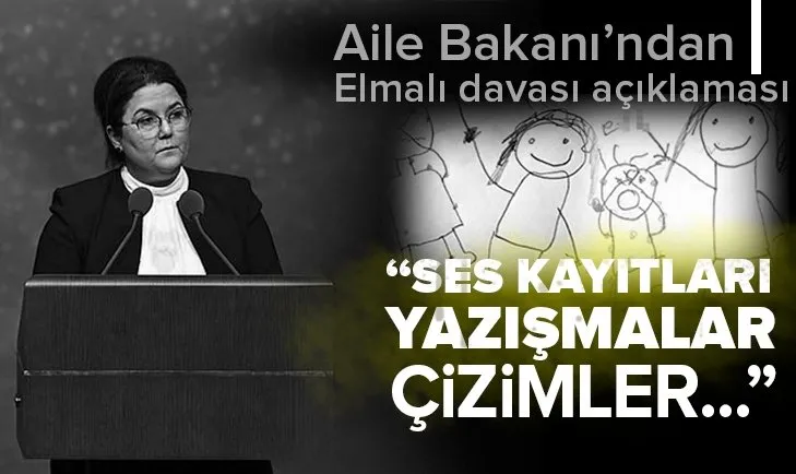 Son dakika: Aile ve Sosyal Hizmetler Bakanı Derya Yanık’tan flaş Elmalı davası açıklaması