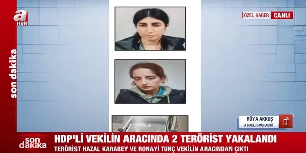 HDP’li vekil Heval Bozdağ’ın aracında 2 PKK’lı terörist yakalandı