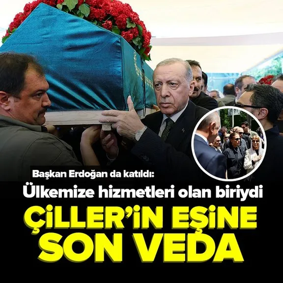Tansu Çiller’in eşi Özer Uçuran Çiller son yolculuğuna uğurlandı | Başkan Erdoğan da cenaze törenine katıldı