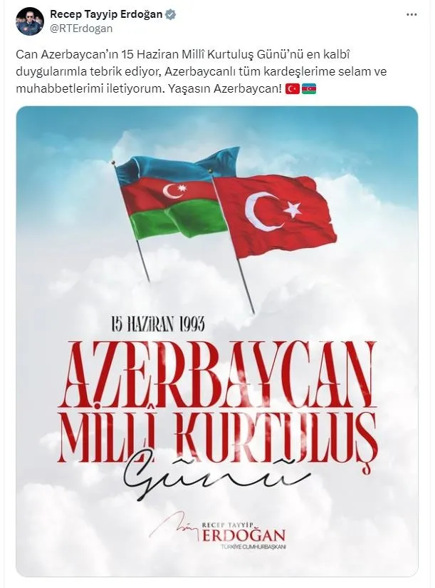 baskan-erdogandan-gardas-azerbaycanin-milli-kurtulus-gunune-tebrik-mesaji-yasasin-azerbaycan-1718467954515.jpeg Başkan Erdoğan'dan Gardaş Azerbaycan’ın Millî Kurtuluş Günü’ne tebrik mesajı: "Yaşasın Azerbaycan" - 1
