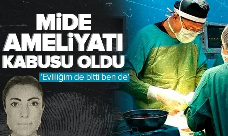 Mide ameliyatı oldu hayatı kabusu döndü! Evliliğim de ben de bitti
