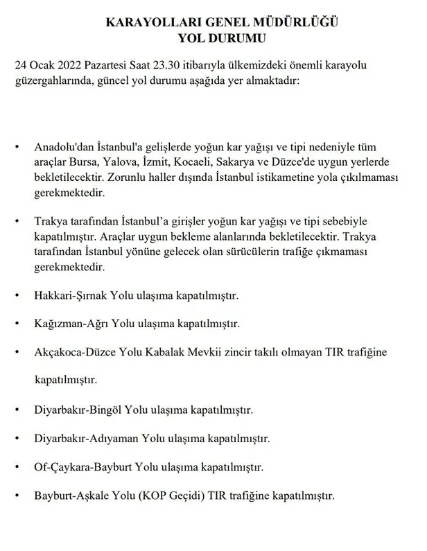 Bugün hangi yollar açık, kapalı? Hangi yollar trafiğe kapalı? Karayolları Genel Müdürlüğü kapalı yollar listesi!