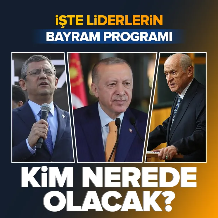 Liderlerin Kurban Bayramı programı!