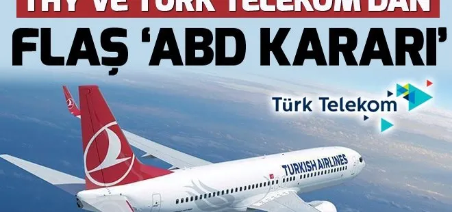Türk Hava Yolları ve Türk Telekom ABD’li şirketlere reklam vermeyecek