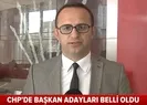 CHP’nin belediye başkan adayları belli oldu