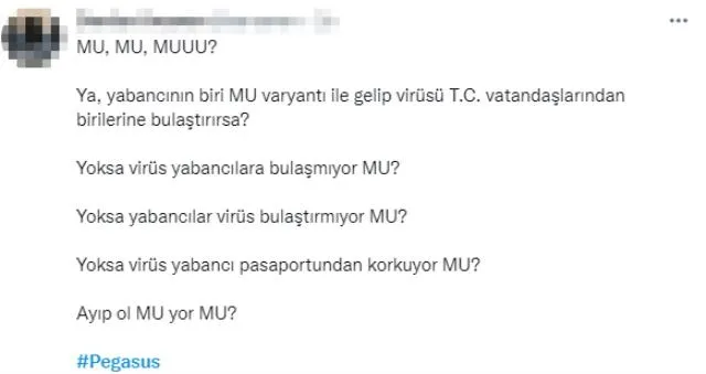 Pegasus'tan skandal mesaj! Sosyal medyadan tepki yağıyor: Virüsü sadece Türk vatandaşları mı bulaştırıyor? - 6