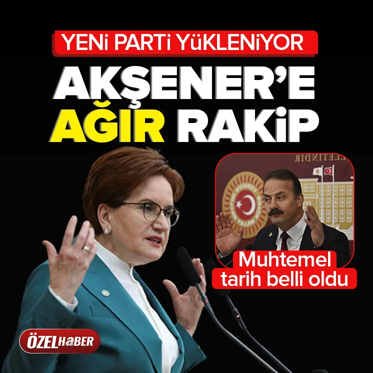 Meral Akşener’e rakip geliyor