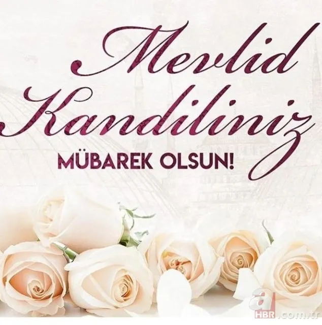 Resimli Mevlid Kandili mesajları ile sevdiklerinizi unutmayın! En özel yazılı, sözlü, resimli Mevlid Kandili mesajları 7