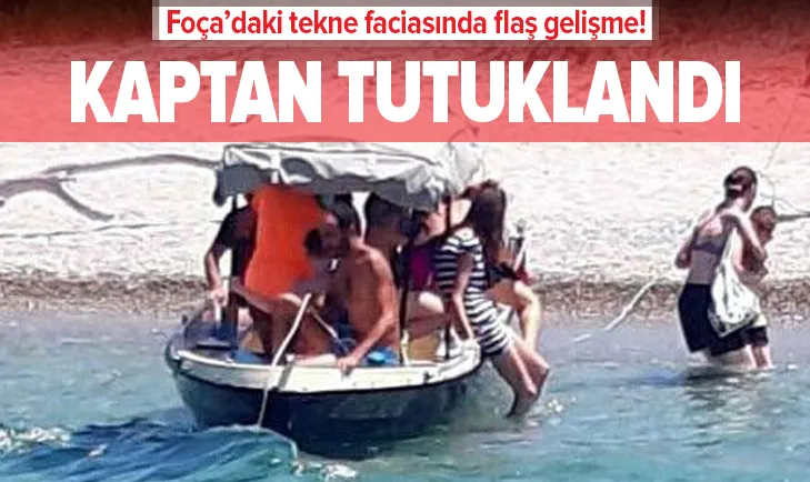 Foça'daki tekne faciasında flaş gelişme: Kaptan tutuklandı!