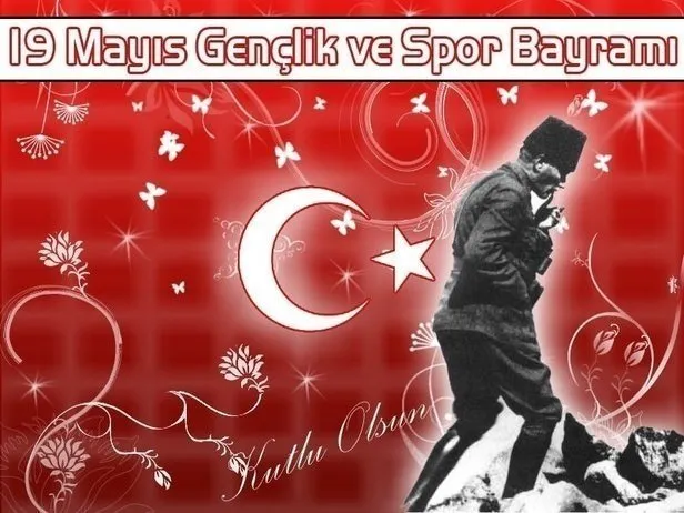 19 Mayıs kutlama mesajları: 19 Mayıs Atatürk’ü Anma, Gençlik ve Spor Bayramı 103. yıl resimli kutlama mesajları ve sözleri
