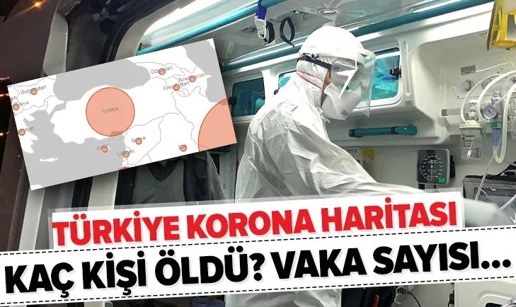 Türkiye koronavirüs canlı harita! İl il vaka sayısı ne kadar? Kaç kişi öldü? 7 Nisan Sağlık Bakanlığı corona tablosu