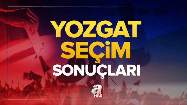 Yozgat seçim sonuçları 31 Mart 2024 | Yozgat hangi parti kaç oy aldı? Kim kazandı? Yozgat yerel seçim sonucu ve oy oranları..