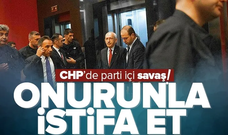 CHP’li  Özcan: Kılıçdaroğlu onurunla istifa et!